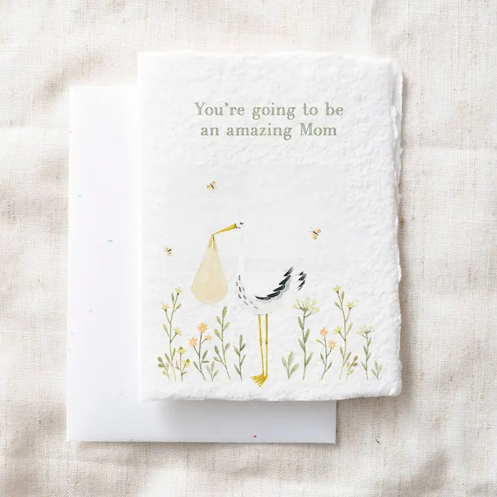 You’Re Going To Be An Amazing Mom | Greeting Card