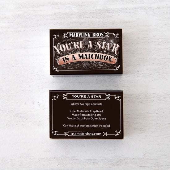 You're a Star Meteorite in a Matchbox